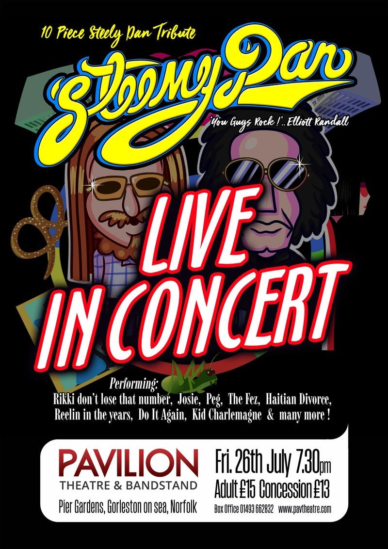 Poster for the Steemy Dan - LIVE performance at the Gorleston Pavilion Theatre