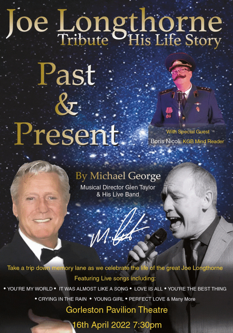 Poster for the Joe Longthorne Tribute - His Life Story performance at the Gorleston Pavilion Theatre