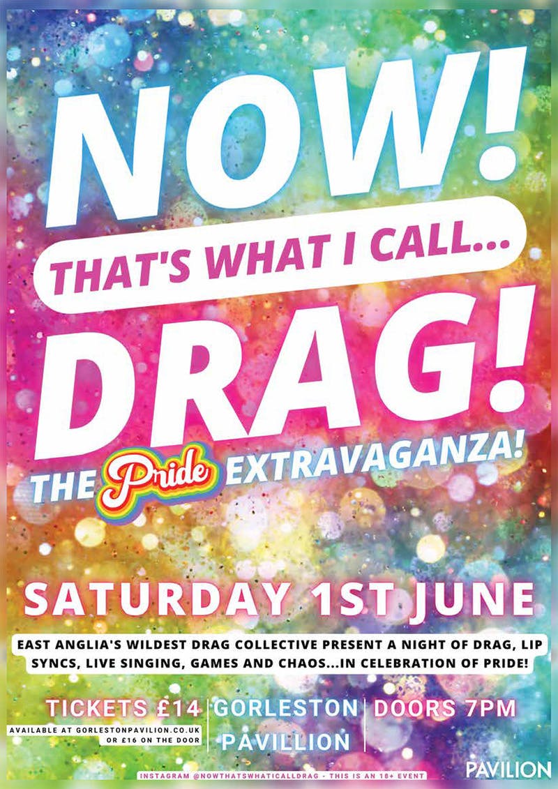 Poster for the Now That's What I Call Drag performance at the Gorleston Pavilion Theatre
